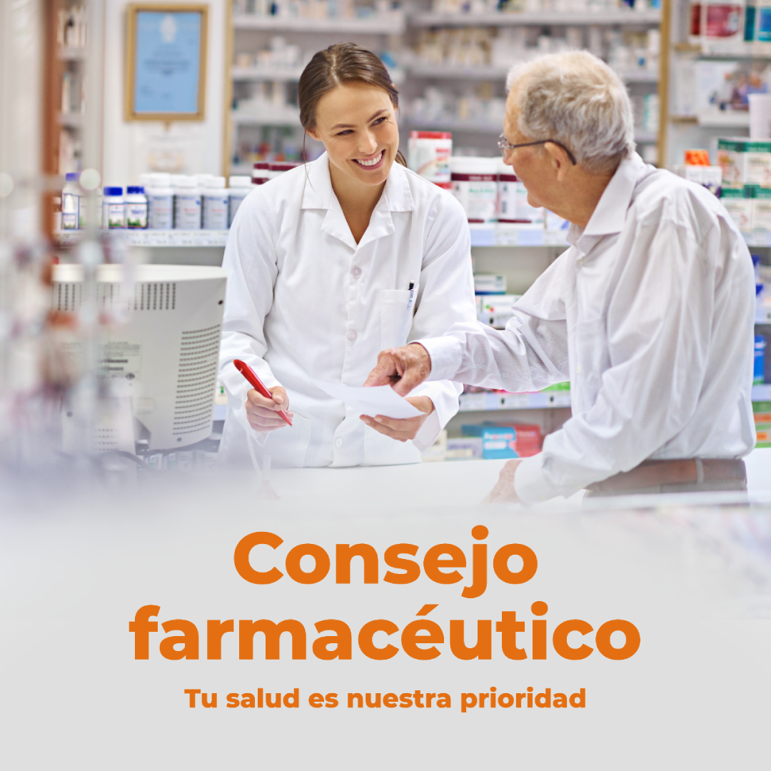 Consejo farmacéutico. Tu salud es nuestra prioridad.