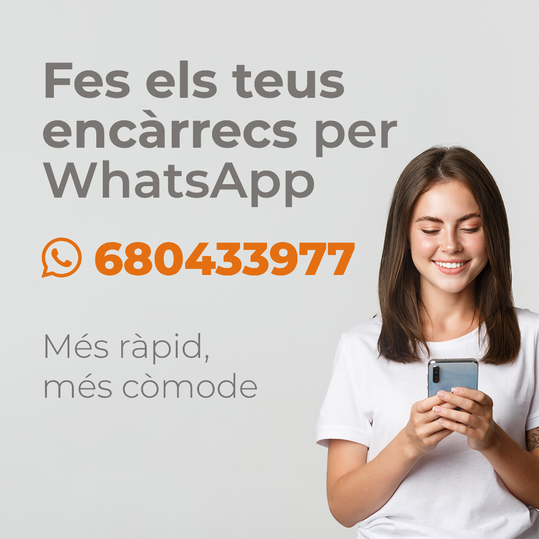 Fes els teus encàrrecs per WhatsApp al 680433977. Més ràpid, més còmode.