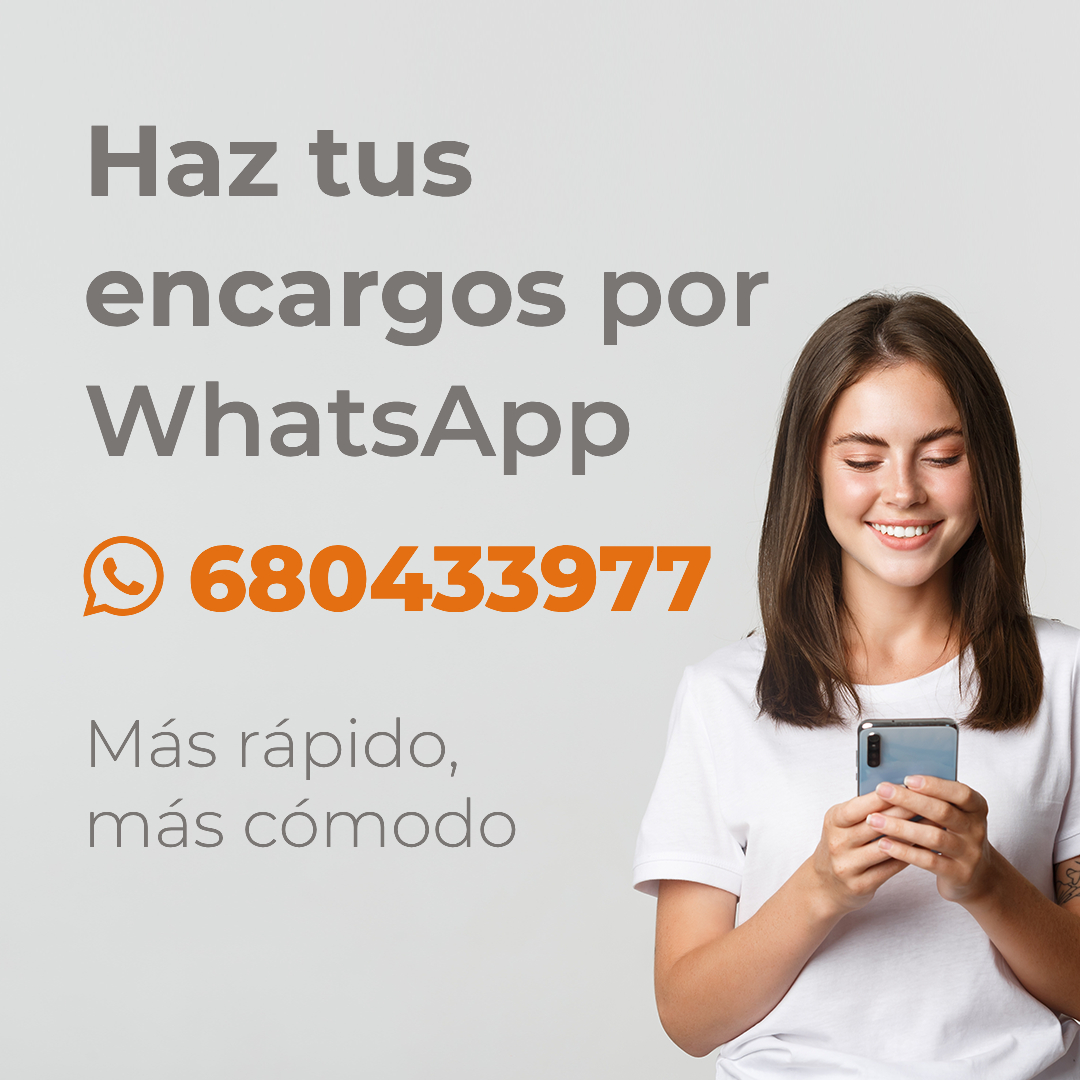 Haz tus encargos por WhatsApp al 680433977. Más rápido, más cómodo.